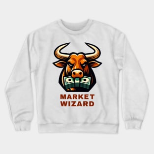 Market Wizard Bull Graphic T-Shirt, Stock Trader Gift, Financial Advisor Tee, Investor Fashion, Money-Themed Casual Wear Crewneck Sweatshirt